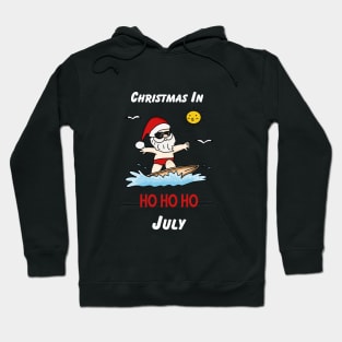 Christmas in July Hoodie